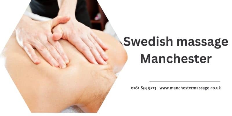 Swedish massage Manchester