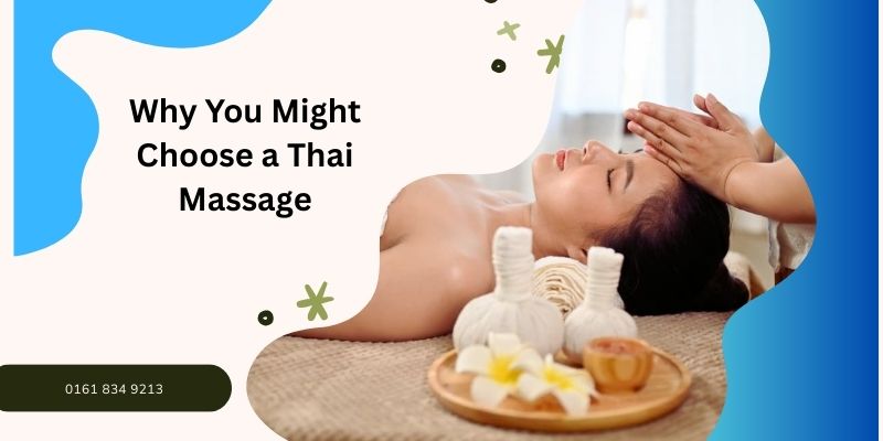 Why you might choose a Thai massage