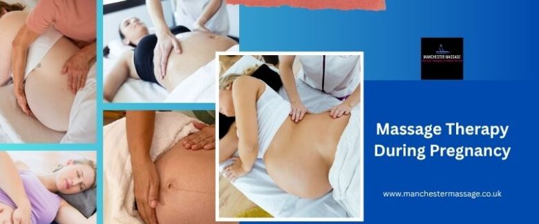 Massage Therapy During Pregnancy